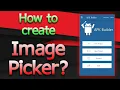How to create Image Picker Android JAVA