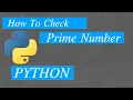 CHECK ANY GIVEN NUMBER IS PRIME NUMBER OR NOT PYTHON MINI PROJECT PYTHON PROGRAMMING