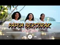 Lagu PAPUA BERSORAK || PUJIAN ROHANI 2026