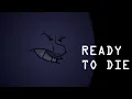 Download Lagu Andrew W.K - Ready To Die (One Night at Flumpty's 3 Animation)