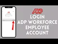 How to Login to ADP Workforce Employee Portal 2024 ADP My Work Sign in