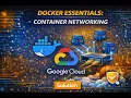 Docker Essentials Container Networking Easy Google Arcade Lab Solution