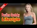 Paulina Gretzky - Lifestyle Boyfriend Family Facts Net Worth Biography 2020 Celebrity Glorious