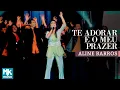Lagu Aline Barros - Te Adorar é o Meu Prazer (Ao Vivo) - DVD Som de Adoradores
