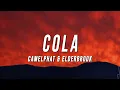 Download Lagu CamelPhat \u0026 Elderbrook - Cola (TikTok Remix) [Lyrics]