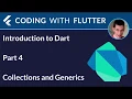 Introduction to Dart - Part 4 Collections and Generics