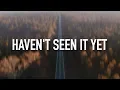 Download Lagu Haven't Seen It Yet - [Lyric Video] Danny Gokey