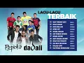 Download Lagu Papinka x Dadali Full Album - Kompilasi Lagu Kaya Akan Rasa - Auto Bikin Baper
