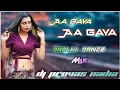 Download Lagu Aa Gaya Aa Gaya Dil Churane Main Agaya || Dholki Dance Mix || Dj Provas Basu Nadia