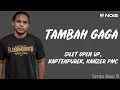 Download Lagu Silet Open Up - TAMBAH GAGA Ft. KaptenpureK \u0026 Kanzer PMC (Lirik Lagu) ~ Ade nona tambah gaga