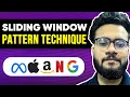 Sliding Window Pattern Algorithm Type 1 Problem 1 Solution with Explanation DSA Problem Series
