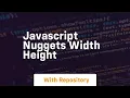 Javascript nuggets width height