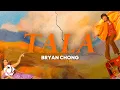 Lagu Bryan Chong - 'Tala (from \