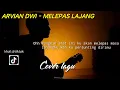 Download Lagu Lirik lagu mungkin saat ini ku akan melepas masa lajangku - Arvian Dwi || Cover by khaliqalansyar
