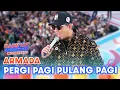Pergi Pagi Pulang Pagi! Armada Tetap Selalu Dihati | DAHSYATNYA SPEKTAKULER MOJOKERTO