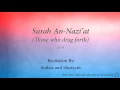 Download Lagu Surah An Nazi'at Those who drag forth   079   Sudais and Shuraym   Quran Audio