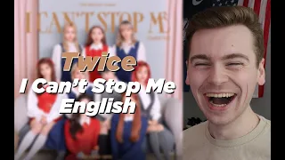 WHOLE NEW TUNE (TWICE 트와이스 - I CAN'T STOP ME (English Ver.) Reaction)