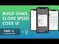 Gmail Clone Speed Code UI Flutter kalyugtechy