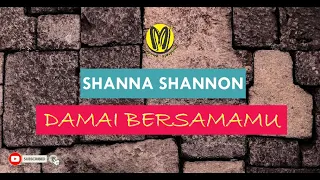 Damai Bersamamu - Cover by Shanna Shannon (Lyrics)