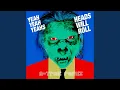 Heads Will Roll A-Trak Remix