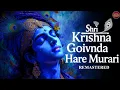 Lagu Shri Krishna Govind Hare Murari | REMASTERED | 3 Hour Version For DEEP SLEEP