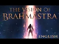 BRAHMĀSTRA - THE VISION (ENGLISH)| Amitabh | Ranbir | Alia | Nagarjuna | Ayan | In Cinemas Sept 9