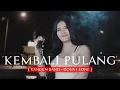 Download Lagu KEMBALI PULANG - DONA LEONE | Woww VIRAL Suara Menggelegar Lady Rocker Indonesia | SLOW ROCK