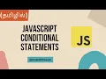 JAVASCRIPT CONDITIONAL STATEMENTS TUTORIAL FOR BEGINNERS IN TAMIL
