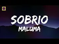 Maluma - Sobrio (Letra/Lyrics)