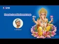Lagu Vinayaka Suprabhatham \u0026 Songs