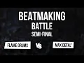 Download Lagu V1 BEATMAKING BATTLE | Flame Drums VS Max DetaL' | semi-final | 28.06.2024