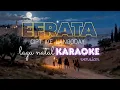 Lagu EFRATA  ||  CIPT :  IKE LANGODAY  ||  KARAOKE VERSION