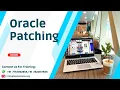 Oracle Patching Learnomate Technologies