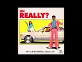 Lou Phelps feat. Guapdad 4000 & Joyce Wrice - "Oh Really?" OFFICIAL VERSION