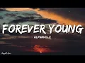 Alphaville - Forever Young (Lyrics)