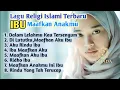 Kumpulan Lagu Religi Islami Terbaru Full Album,Ibu Maafkan Anakmu