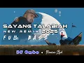 Lagu DJ Minang Sayang Talabiah Bigheru || NEW Remix Full BASS Terbaru 2025