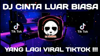 DJ CINTA LUAR BIASA - ANDMES VIRAL TIKTOK  FULL BASS REMIX TERBARU 2022