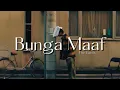 Download Lagu Vietsub | Bunga Maaf - The Lantis | Lyrics Video