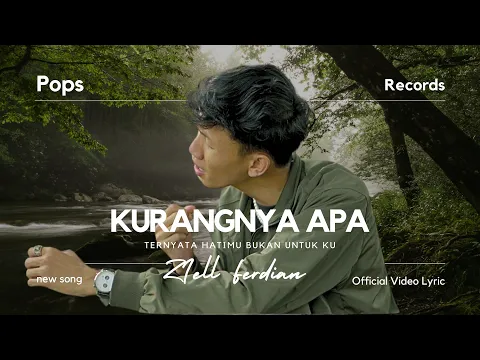 Download MP3 Ziell Ferdian - Kurangnya Apa (Official Music Video)