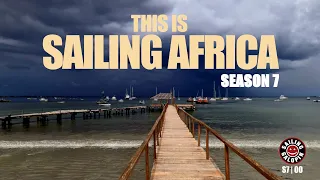 This Is Sailing Africa | Where Few Sailors Dare Go | Winded Voyage Season 7 | Trailer