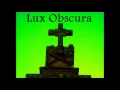 Download Lagu Lux Obscura - Lacrima
