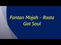 Fantan Mojah - Rasta Got Soul Lyrics