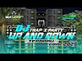 Download Lagu DJ UP AND DOWN TERBARU 2025 FULL BASS TRAP X PARTY //WLN DMX end @andre disjyoki