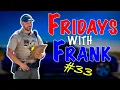 Fridays With Frank 33 Supervisor Request