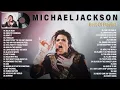 The Best Song Of MichaelJackson - MichaelJackson Greatest Hits Full Album 2022