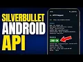 How to Create SilverBullet Android API Configs EASIEST Method