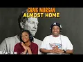 First Time Hearing Craig Morgan - Almost Home Reaction Asia and BJ