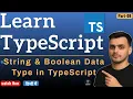 String Data Type in TypeScript Boolean Data Type in TypeScript TypeScript Tutorial in Hindi
