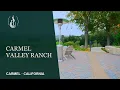 Carmel Valley Ranch Tour 500 Acres Golf Spa Family Adventures